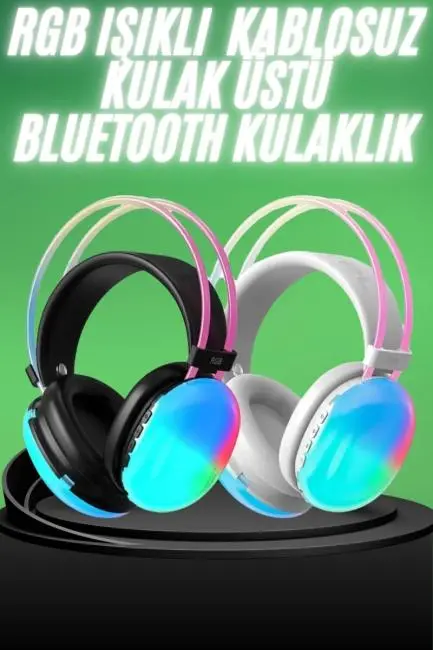 Yeni Nesil Kulak Üstü Kablosuz Uzun Ömürlü RGB Işıklı Bluetooth Kulaklık